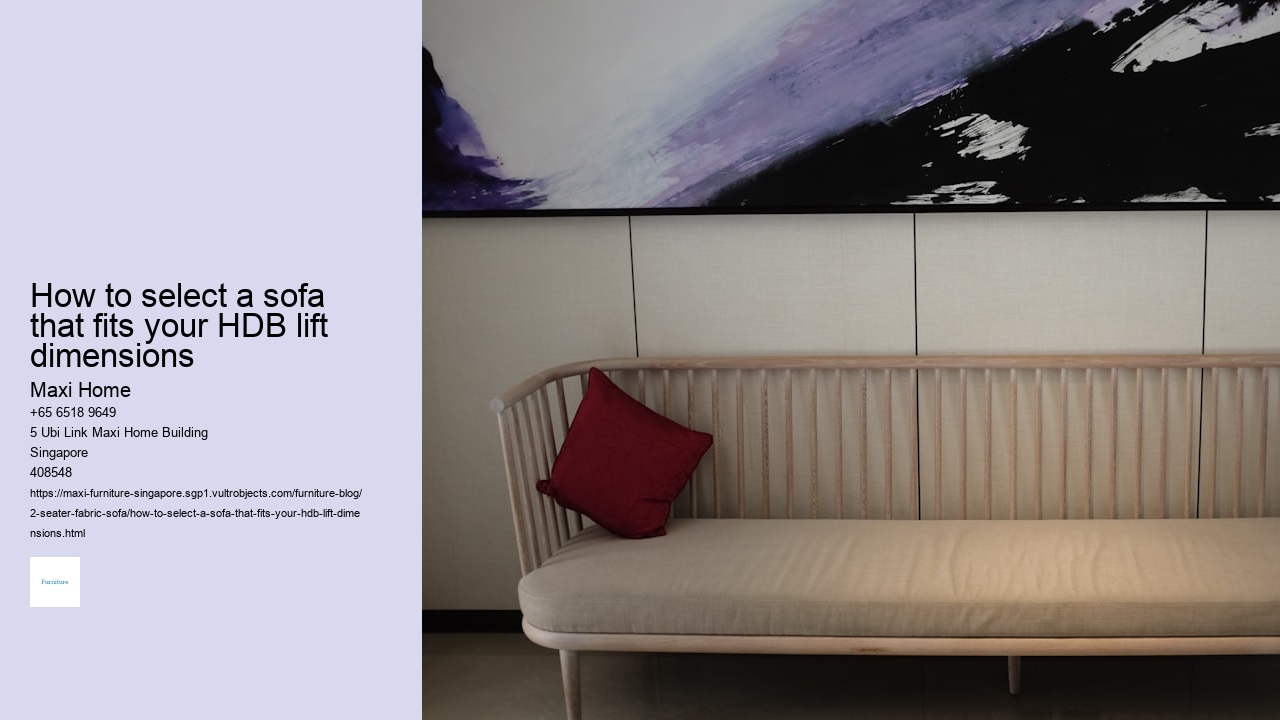 How to select a sofa that fits your HDB lift dimensions Maxi Home How to select a sofa that fits your HDB lift dimensions