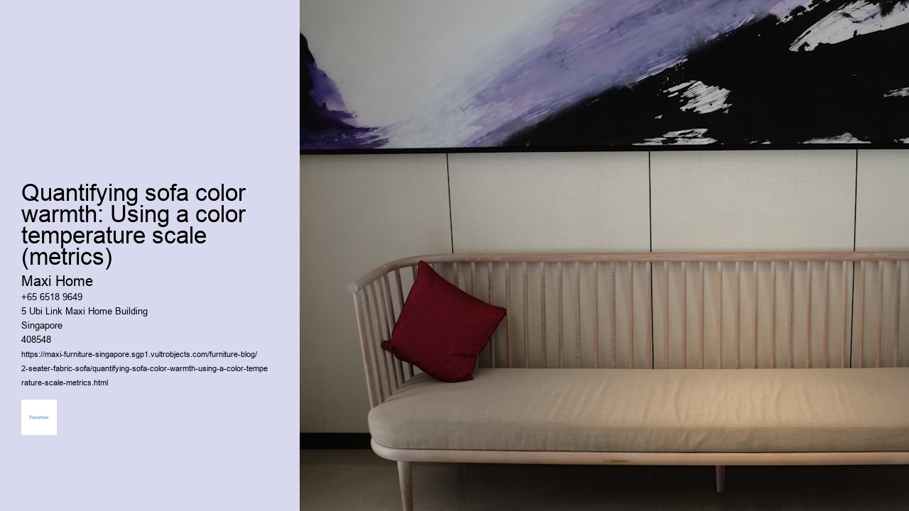 Quantifying sofa color warmth: Using a color temperature scale (metrics)