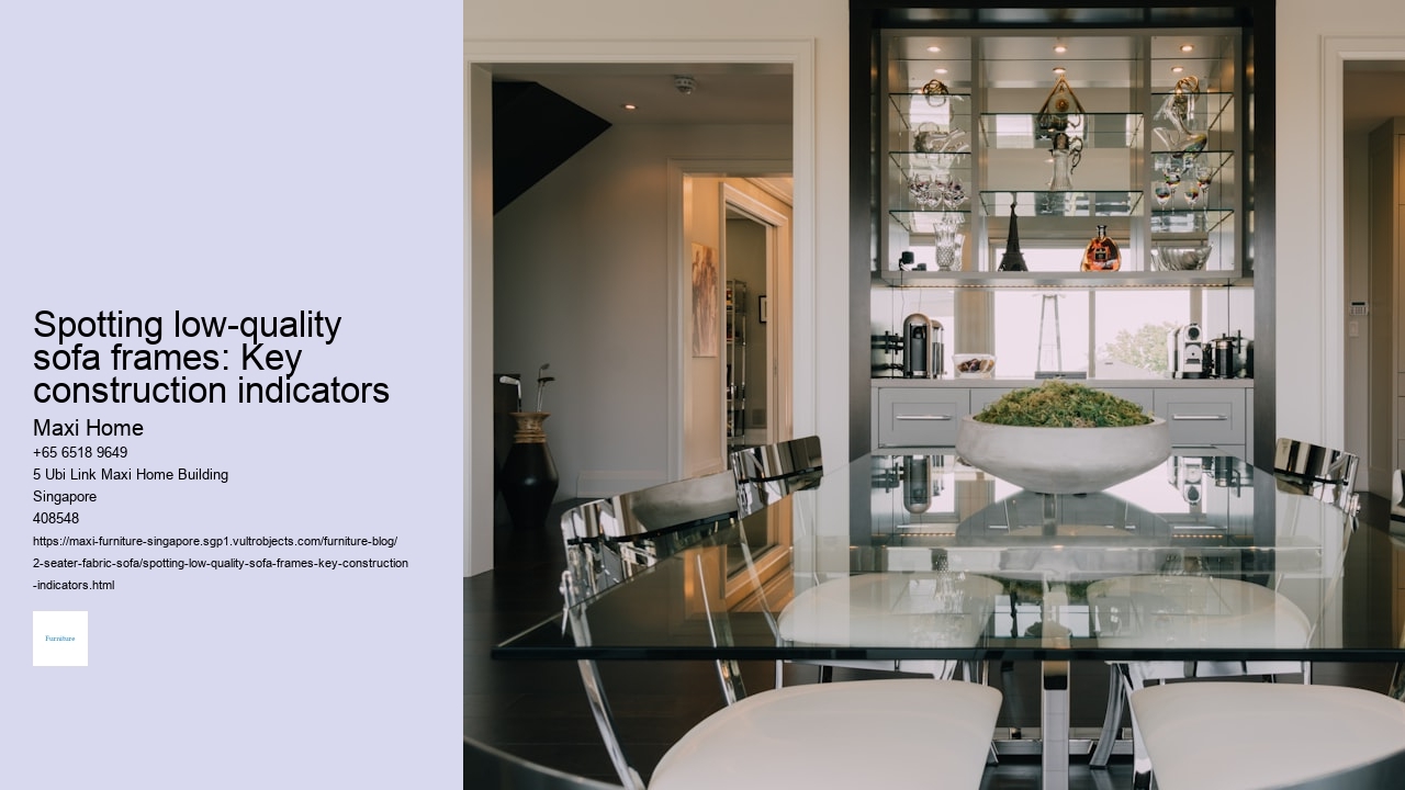 Spotting low-quality sofa frames: Key construction indicators