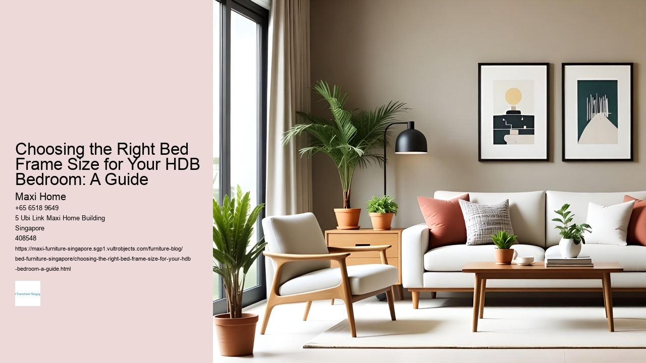 Choosing the Right Bed Frame Size for Your HDB Bedroom: A Guide Maxi Home Choosing the Right Bed Frame Size for Your HDB Bedroom: A Guide