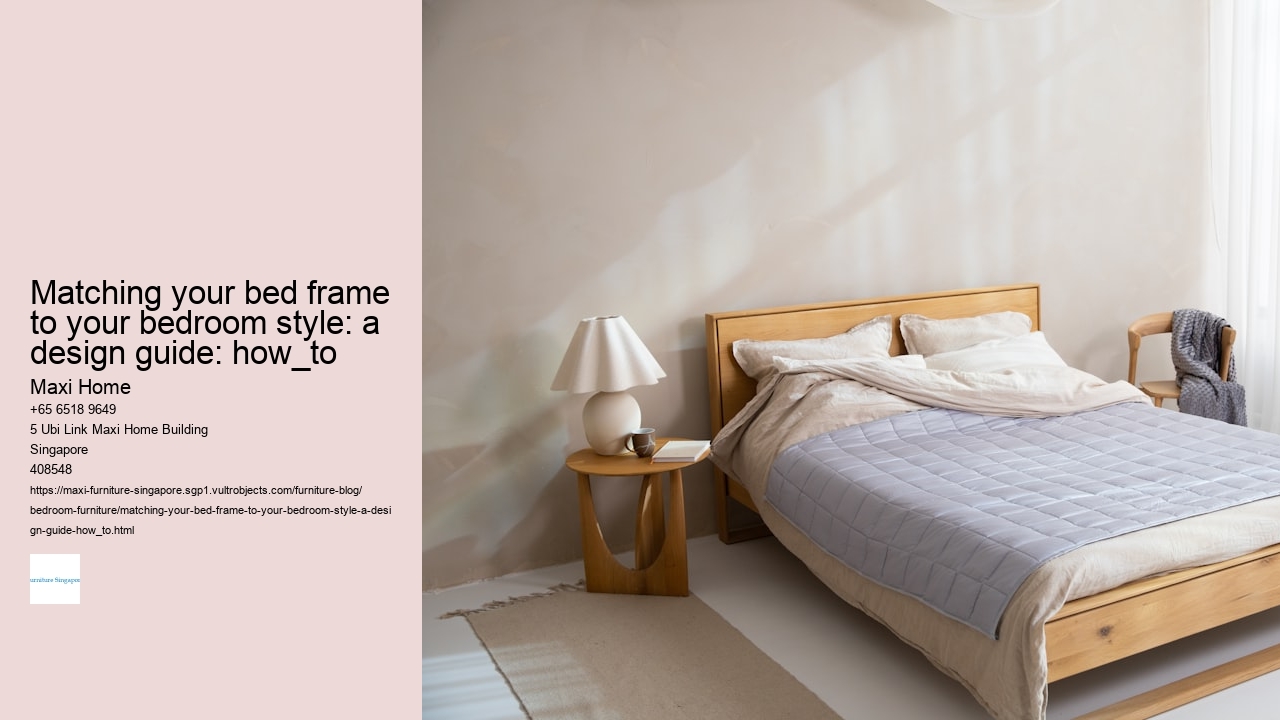 Matching your bed frame to your bedroom style: a design guide: how_to