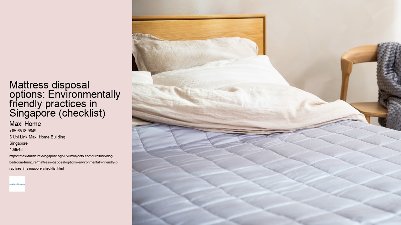Mattress disposal options: Environmentally friendly practices in Singapore (checklist)