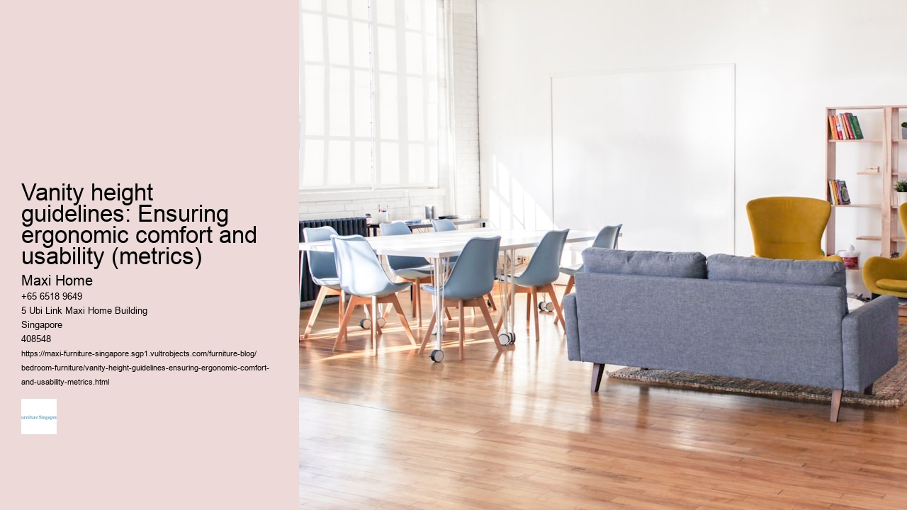 Vanity height guidelines: Ensuring ergonomic comfort and usability (metrics)