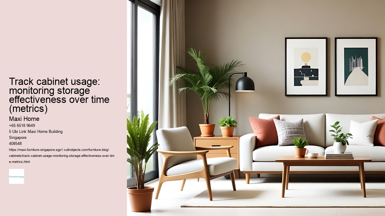 Track cabinet usage: monitoring storage effectiveness over time (metrics)