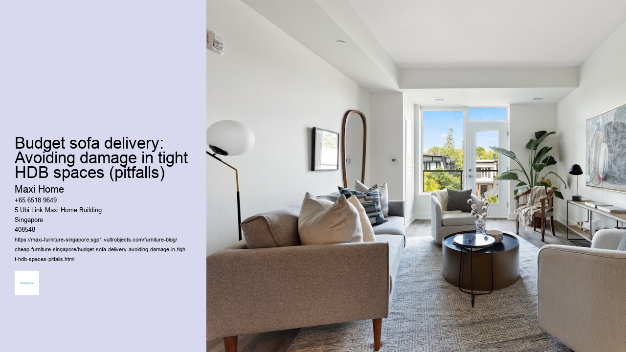 Budget sofa delivery: Avoiding damage in tight HDB spaces (pitfalls)