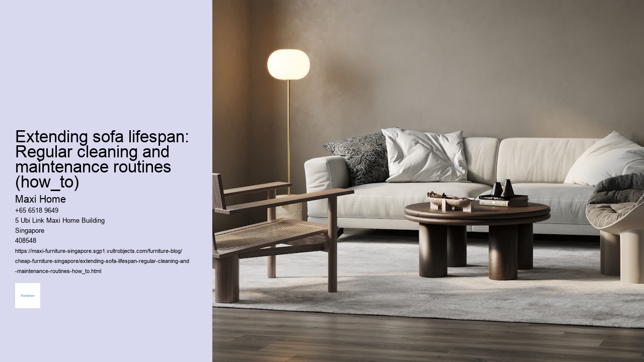 Extending sofa lifespan: Regular cleaning and maintenance routines (how_to)