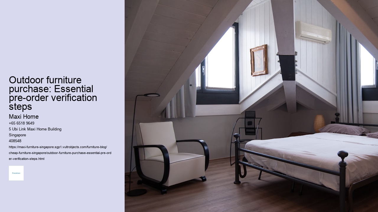 Outdoor furniture purchase: Essential pre-order verification steps