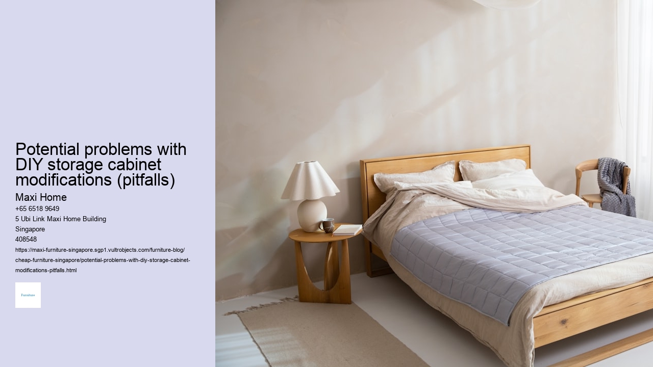 Potential problems with DIY storage cabinet modifications (pitfalls)