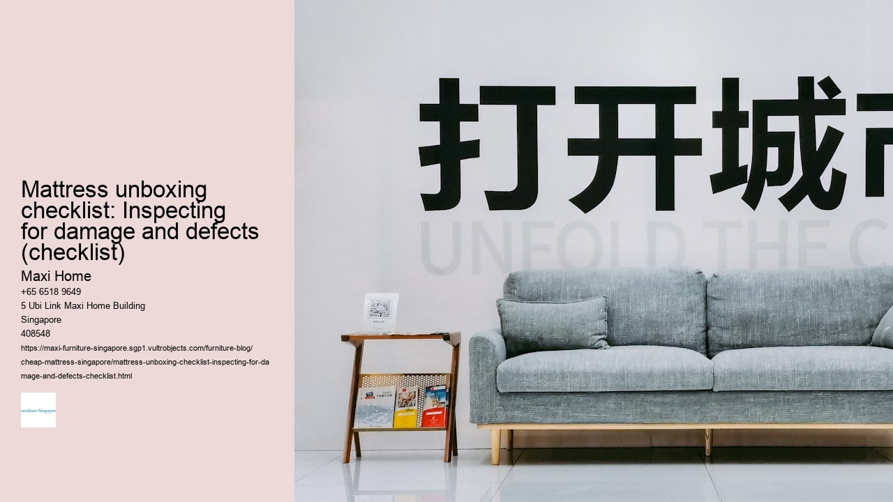 Mattress unboxing checklist: Inspecting for damage and defects (checklist)