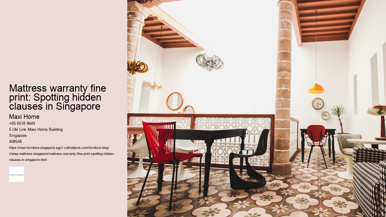 Mattress warranty fine print: Spotting hidden clauses in Singapore