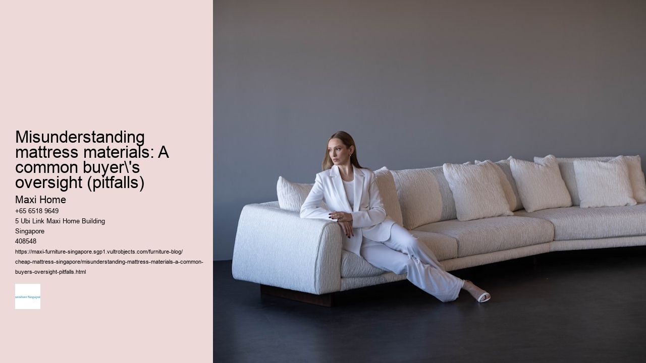 Misunderstanding mattress materials: A common buyer's oversight (pitfalls)