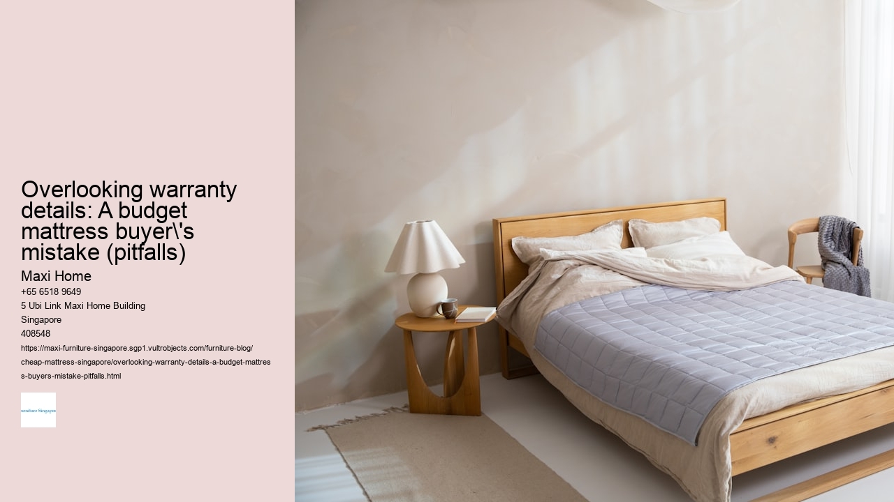 Overlooking warranty details: A budget mattress buyer's mistake (pitfalls)