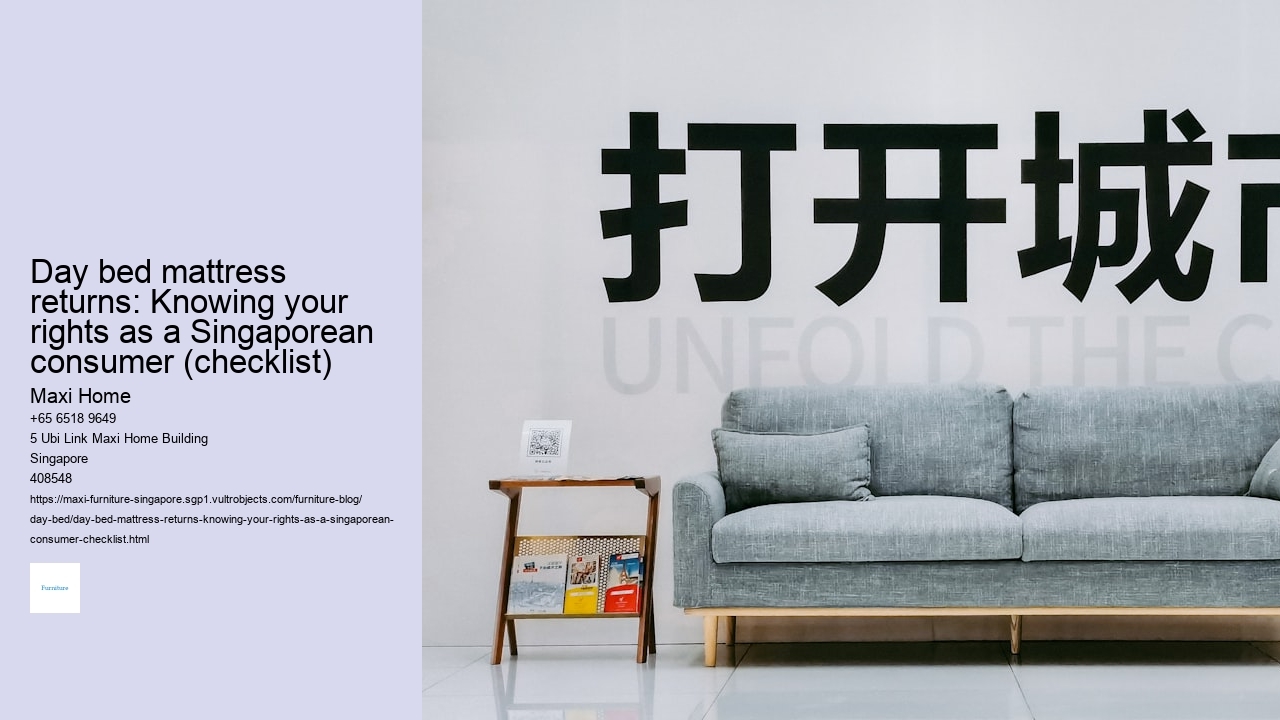 Day bed mattress returns: Knowing your rights as a Singaporean consumer (checklist)