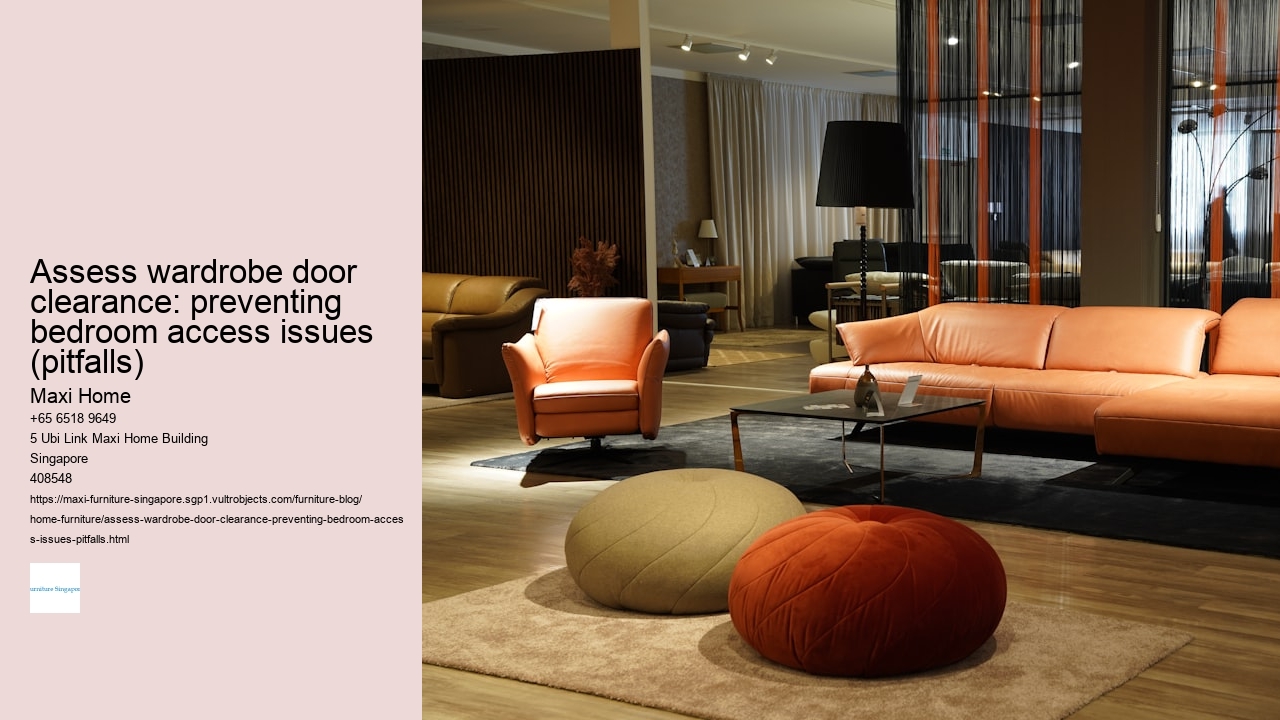 Assess wardrobe door clearance: preventing bedroom access issues (pitfalls)