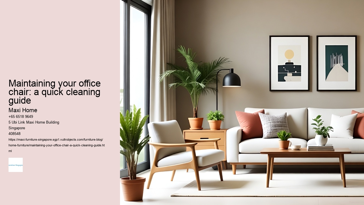 Maintaining your office chair: a quick cleaning guide Maxi Home Maintaining your office chair: a quick cleaning guide