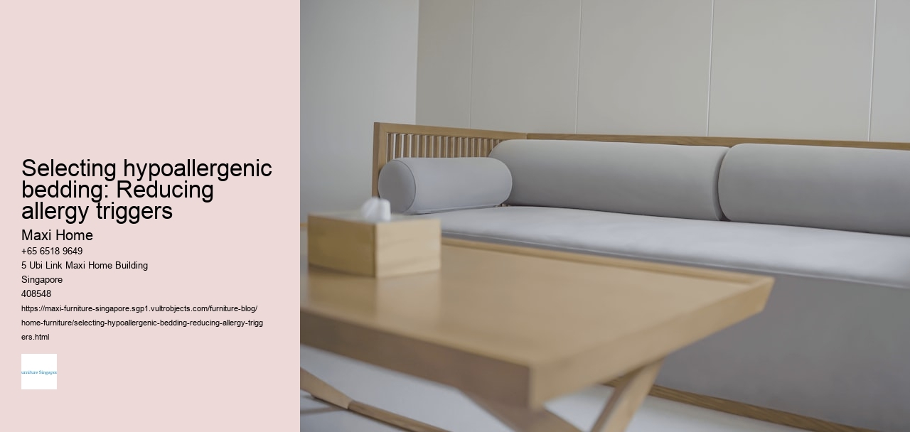 Selecting hypoallergenic bedding: Reducing allergy triggers Maxi Home Selecting hypoallergenic bedding: Reducing allergy triggers