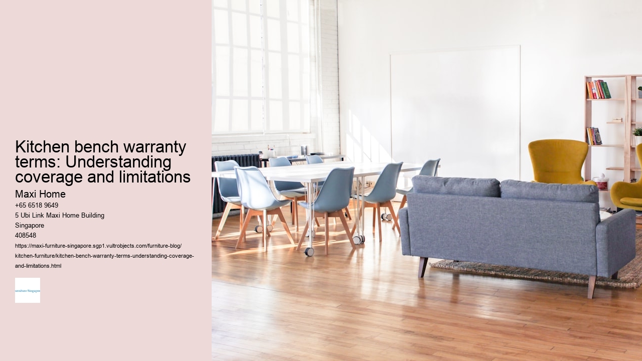 Kitchen bench warranty terms: Understanding coverage and limitations