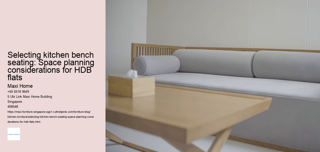 Selecting kitchen bench seating: Space planning considerations for HDB flats