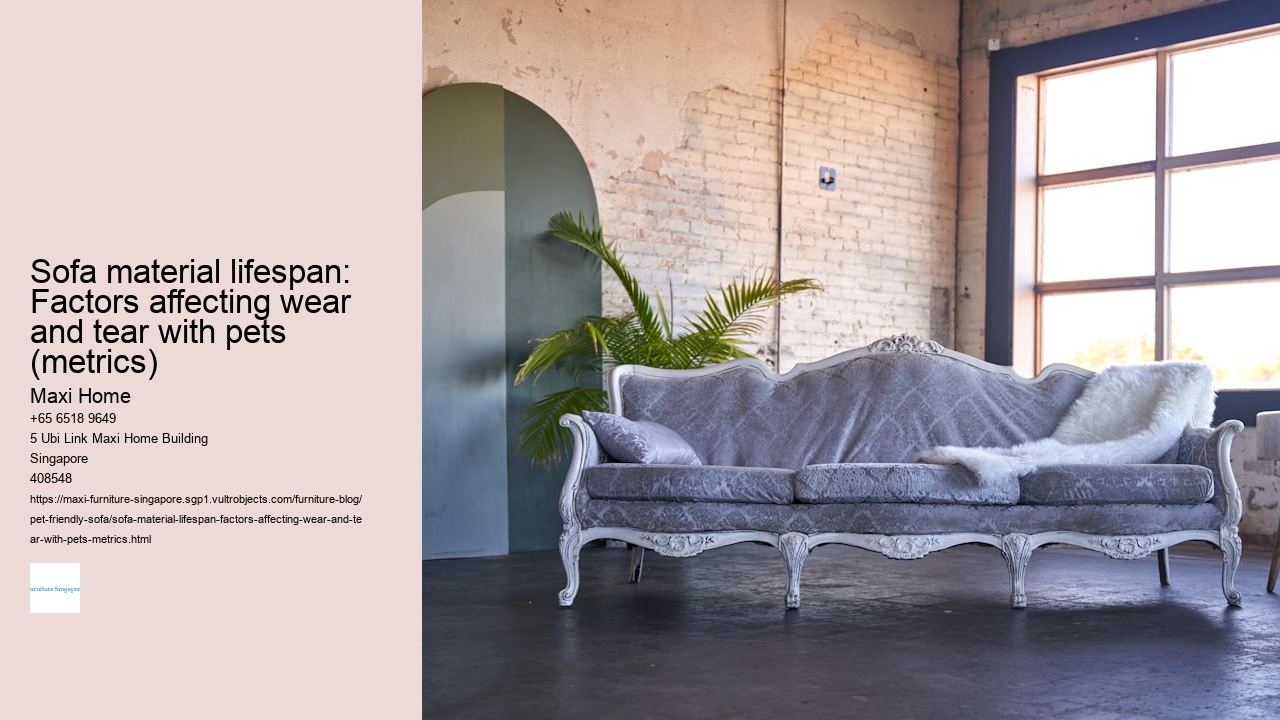 Sofa material lifespan: Factors affecting wear and tear with pets (metrics)