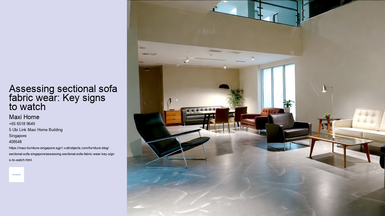 Assessing sectional sofa fabric wear: Key signs to watch