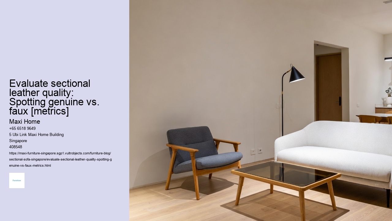 Evaluate sectional leather quality: Spotting genuine vs. faux [metrics]