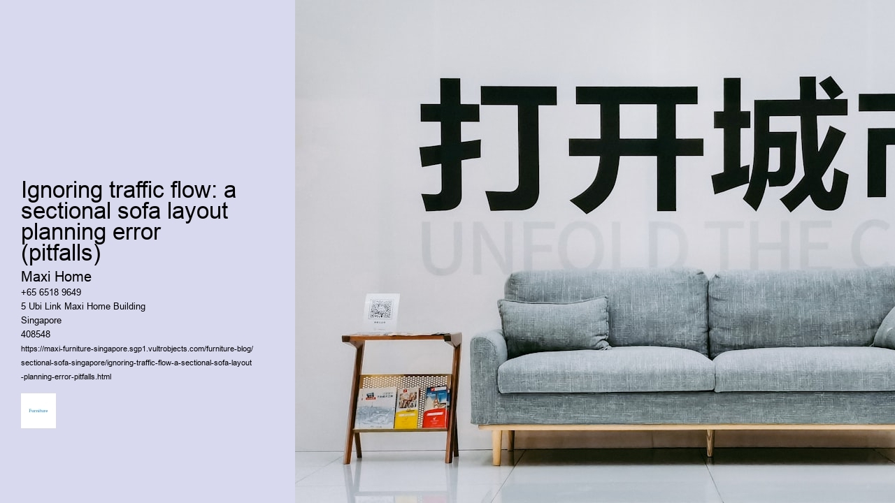 Ignoring traffic flow: a sectional sofa layout planning error (pitfalls)