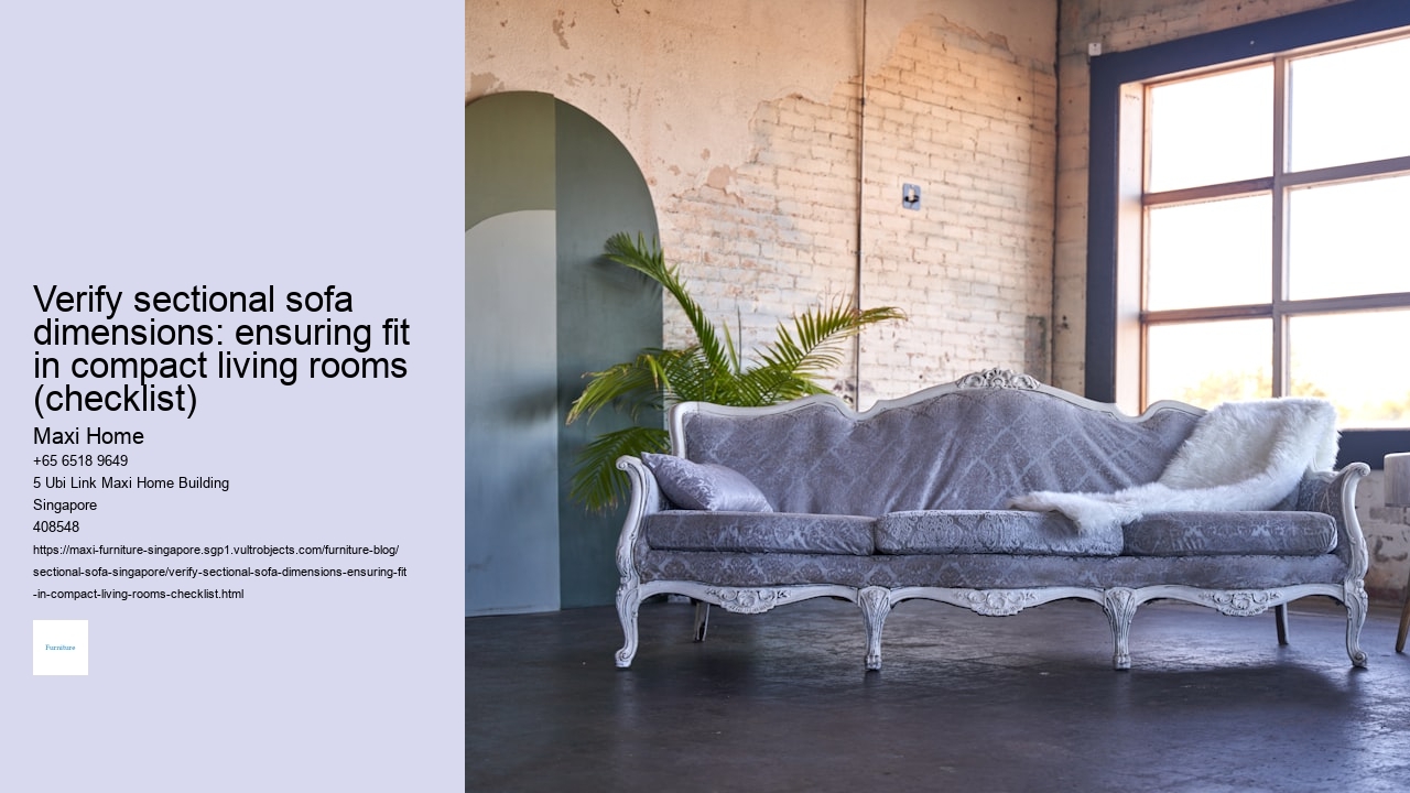 Verify sectional sofa dimensions: ensuring fit in compact living rooms (checklist)